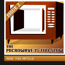 The Microwave Is Too Slow