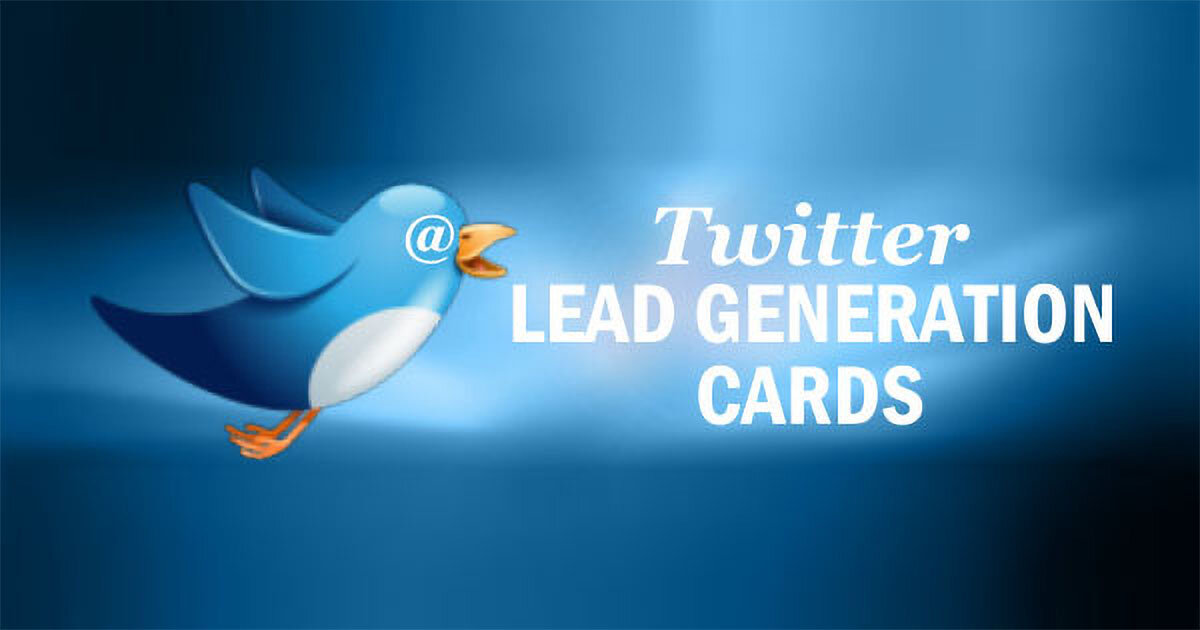 Twitter Lead Generation Cards