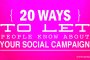 20 Ways To Let People Know About Your Campaign