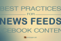 Best Practices for News Feeds Facebook Content