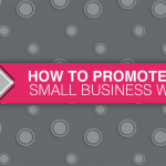 How To Promote A New Small Business Website