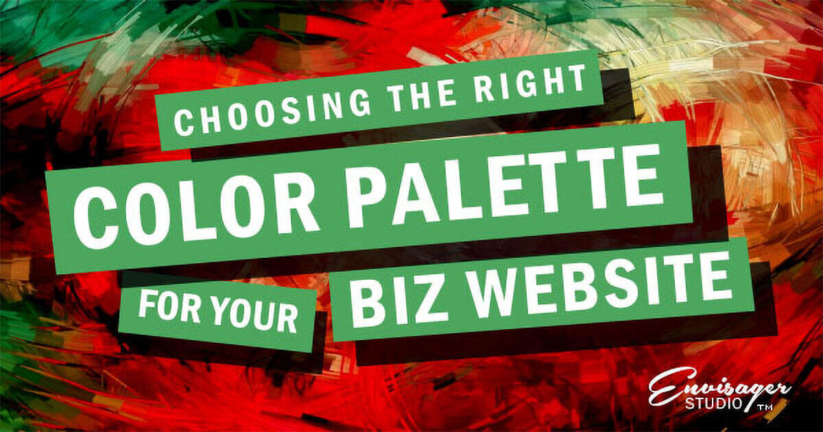 Choosing The Right Color Palette For Your Business Website