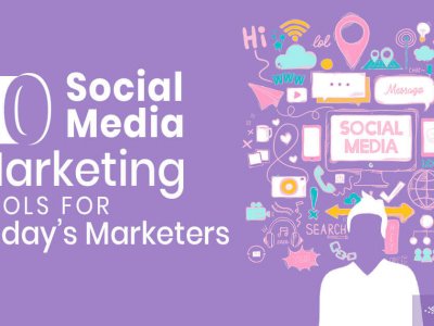 10 Social Media Marketing Tools For Today's Marketers