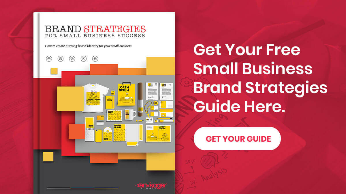 The Ultimate Small Business Brand Strategies Guide