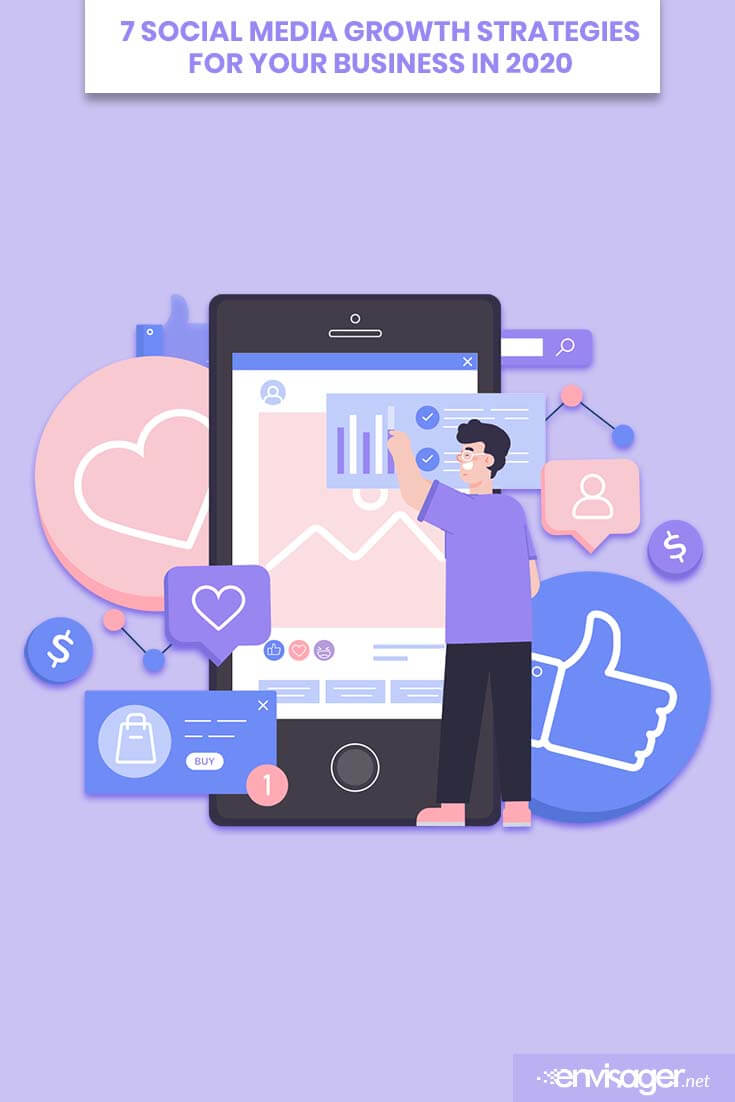 Top 7 Social Media Growth Strategies For Your Business in 2020