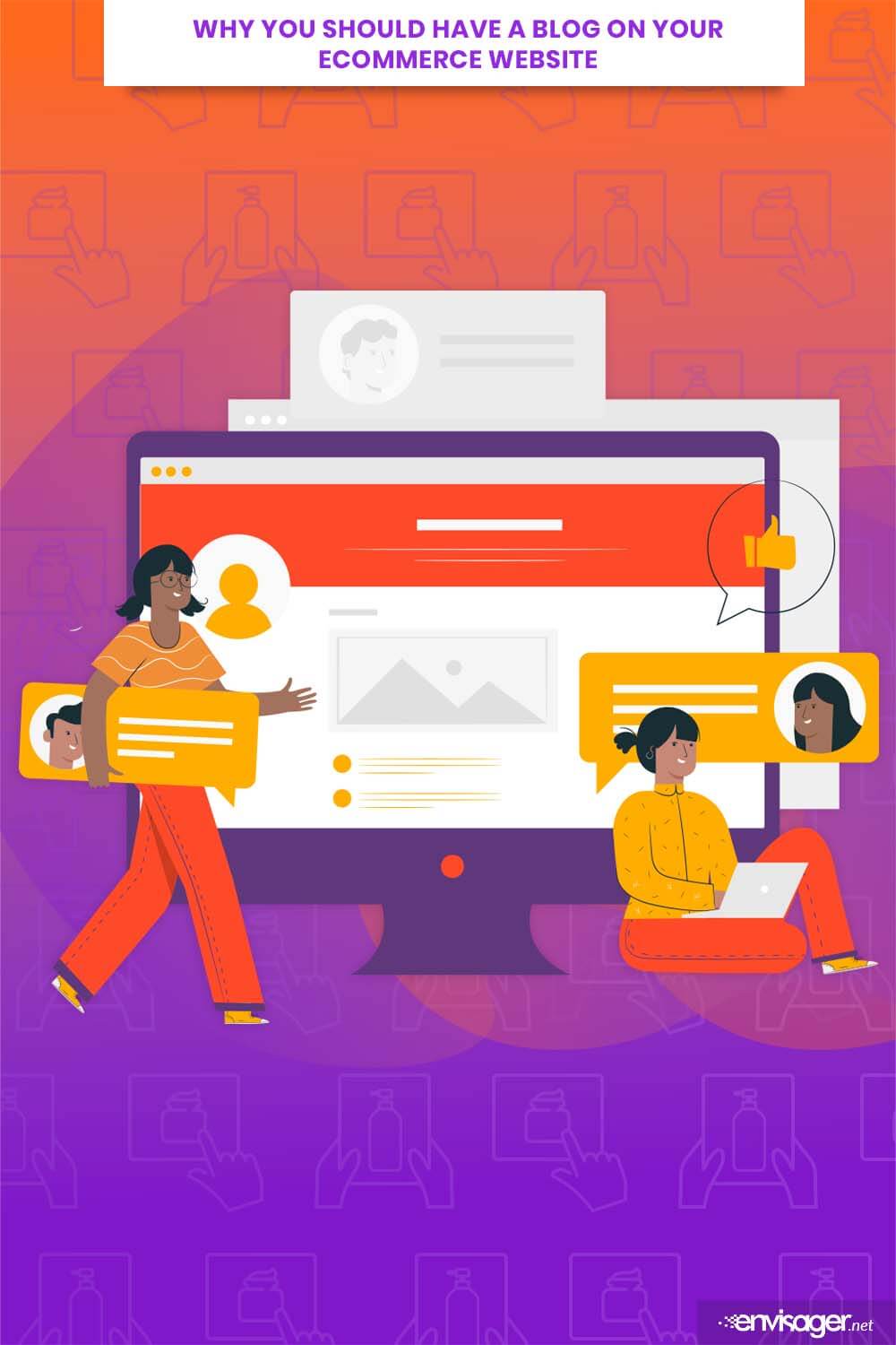 Why You Should Have A Blog On Your eCommerce Website
